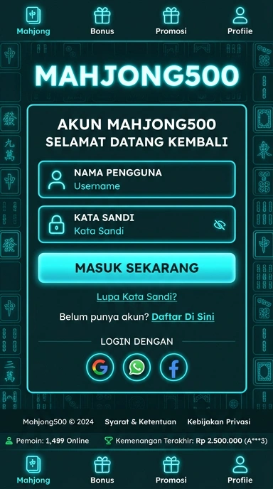 Masuk Akun Mahjong500: Panduan Lengkap Login